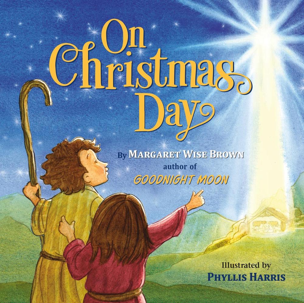 On Christmas Day by Margaret Wise Brown - ISBN: 9781546014560