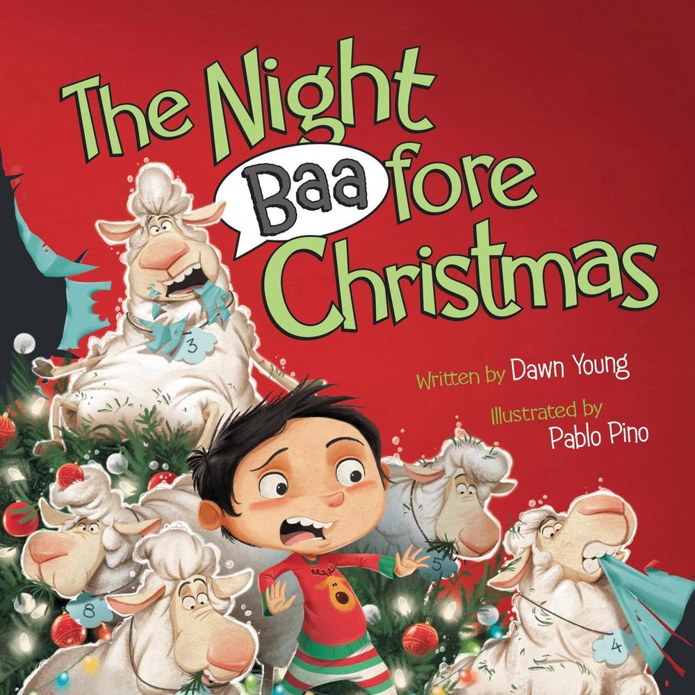 The Night Baafore Christmas by Dawn Young - ISBN: 9781546014584