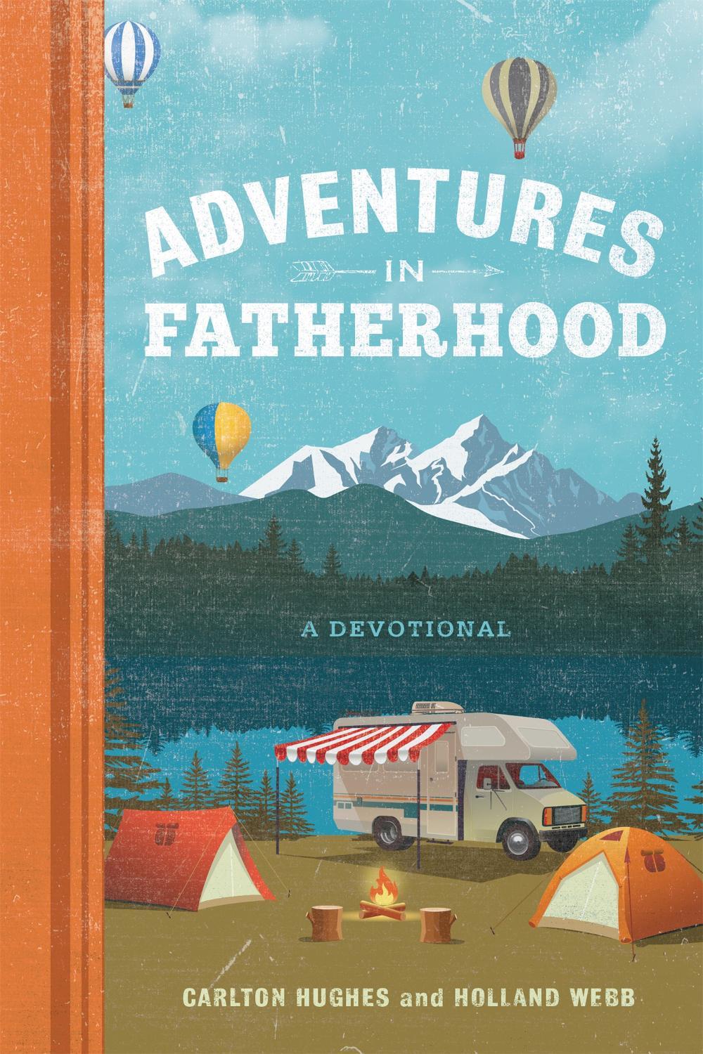 Adventures in Fatherhood by Carlton Hughes - ISBN: 9781546014966