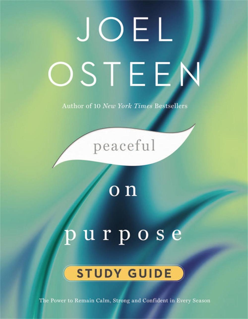 Peaceful on Purpose Study Guide by Joel Osteen - ISBN: 9781546015475