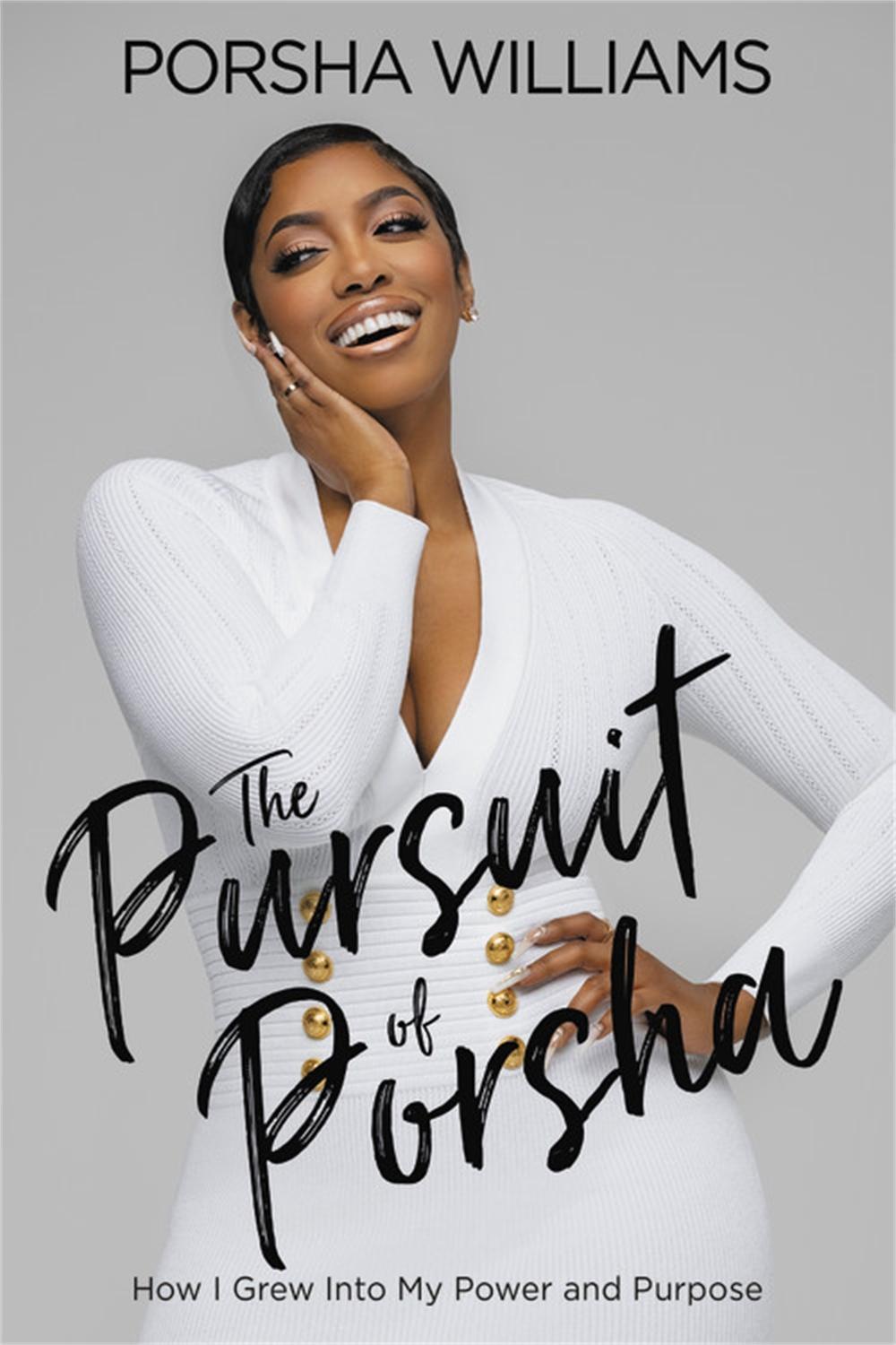 The Pursuit of Porsha by Porsha Williams - ISBN: 9781546015901