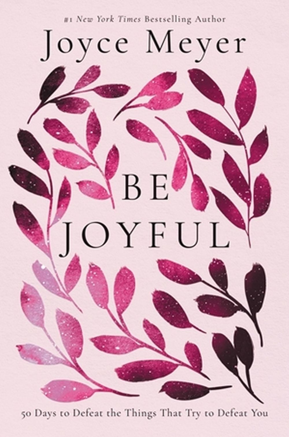 Be Joyful by Joyce Meyer - ISBN: 9781546029274