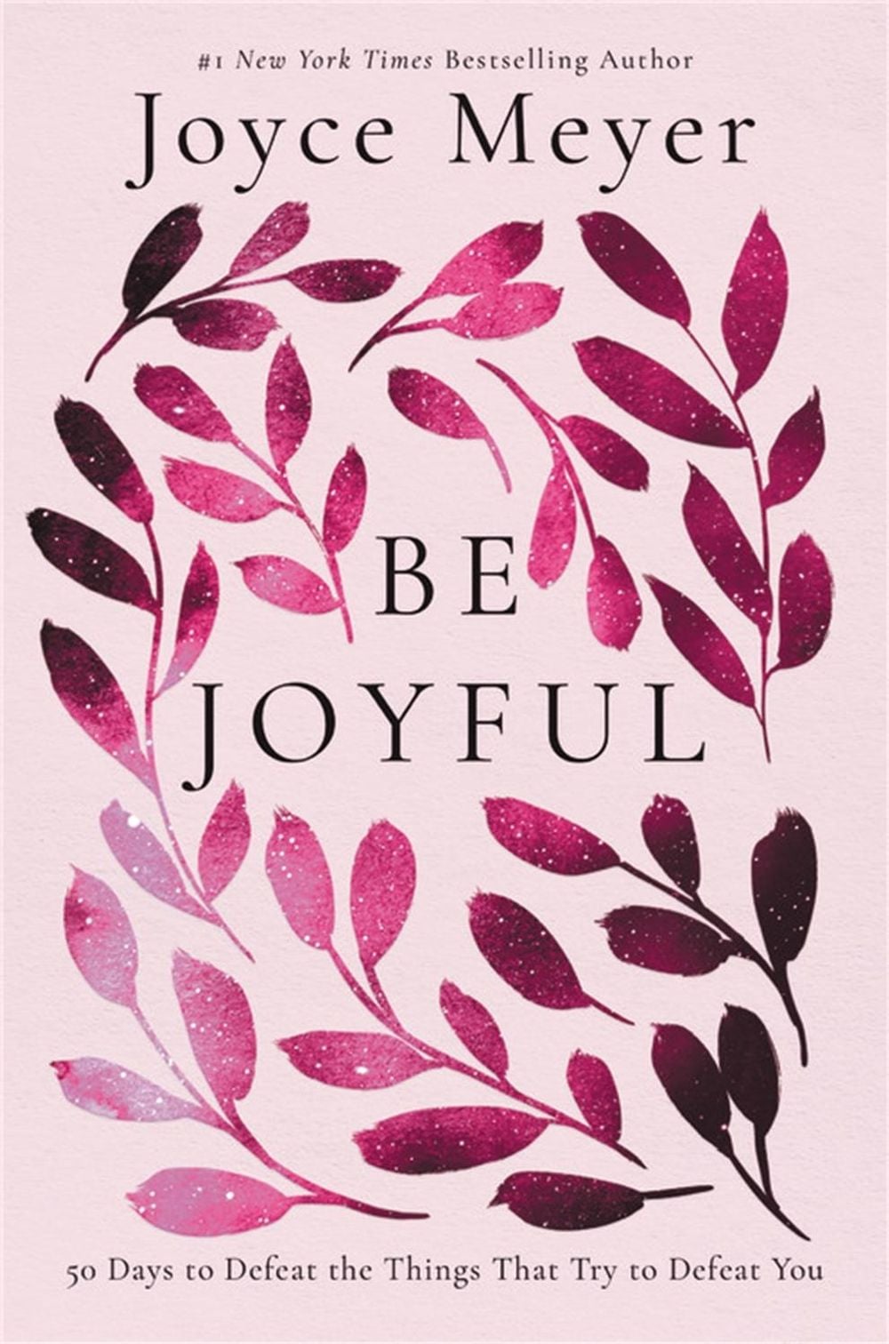 Be Joyful by Joyce Meyer - ISBN: 9781546029281