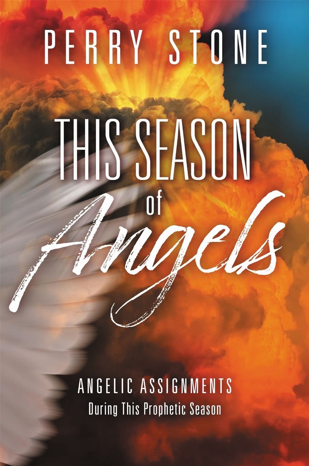 This Season of Angels by Perry Stone - ISBN: 9781546035282