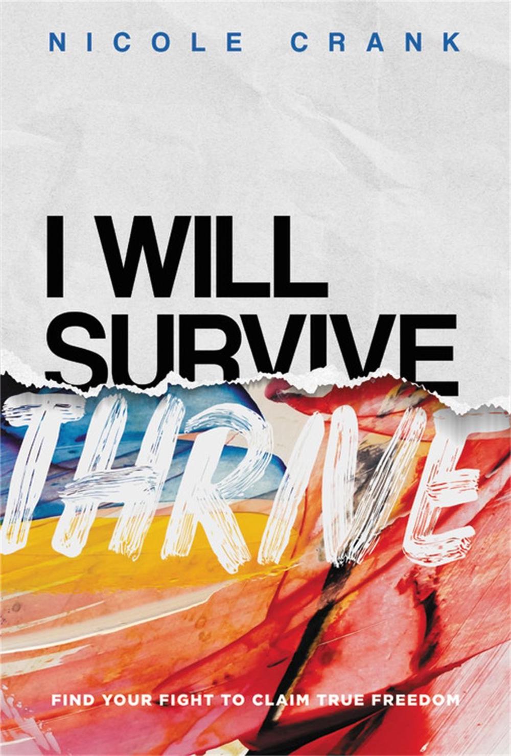 I Will Thrive by Nicole Crank - ISBN: 9781546037033