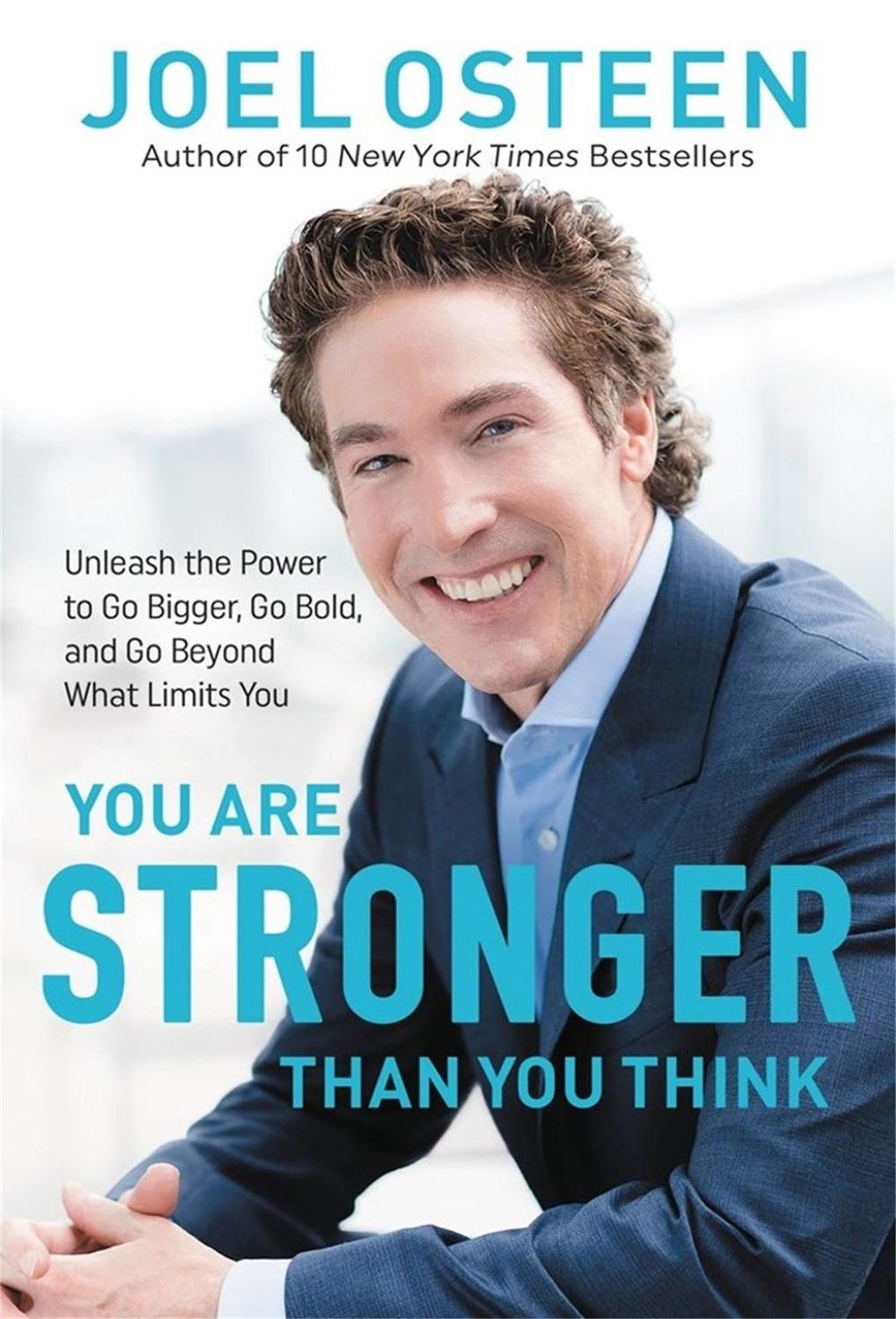 You Are Stronger than You Think by Joel Osteen - ISBN: 9781546041757