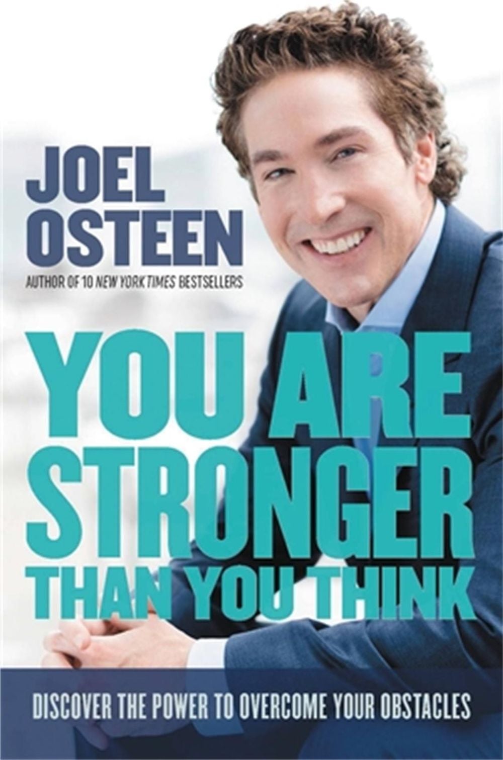 You Are Stronger than You Think by Joel Osteen - ISBN: 9781546041764