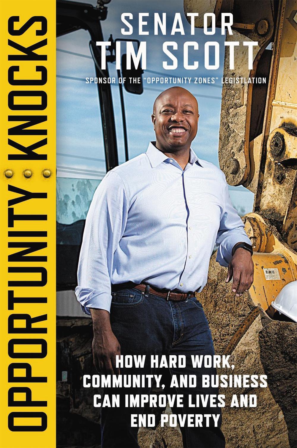 Opportunity Knocks by Senator Tim Scott - ISBN: 9781546059134