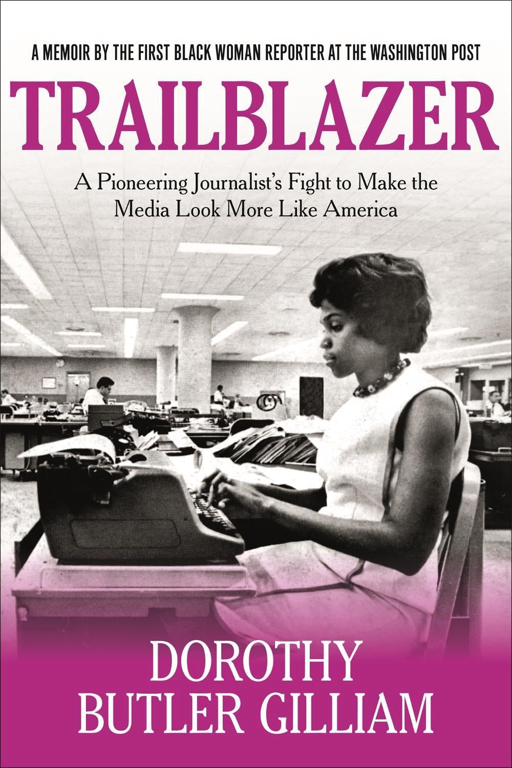 Trailblazer by Dorothy Butler Gilliam - ISBN: 9781546083450