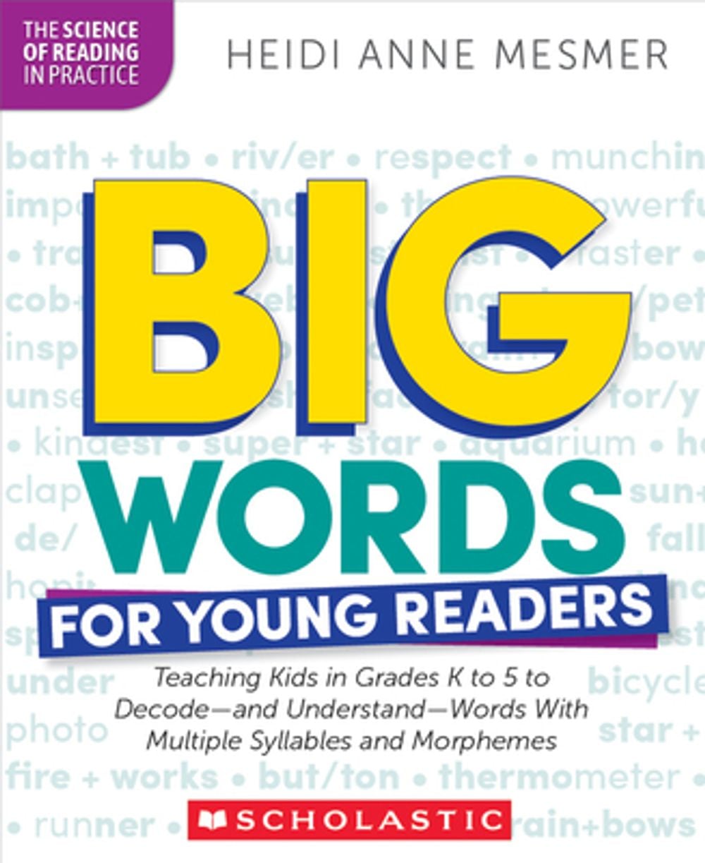 Big Words for Young Readers by Heidi Anne Mesmer - ISBN: 9781546113867