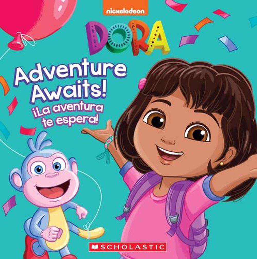 Adventure Awaits! / ¡La Aventura Te Espera! (Dora), 9781546120261