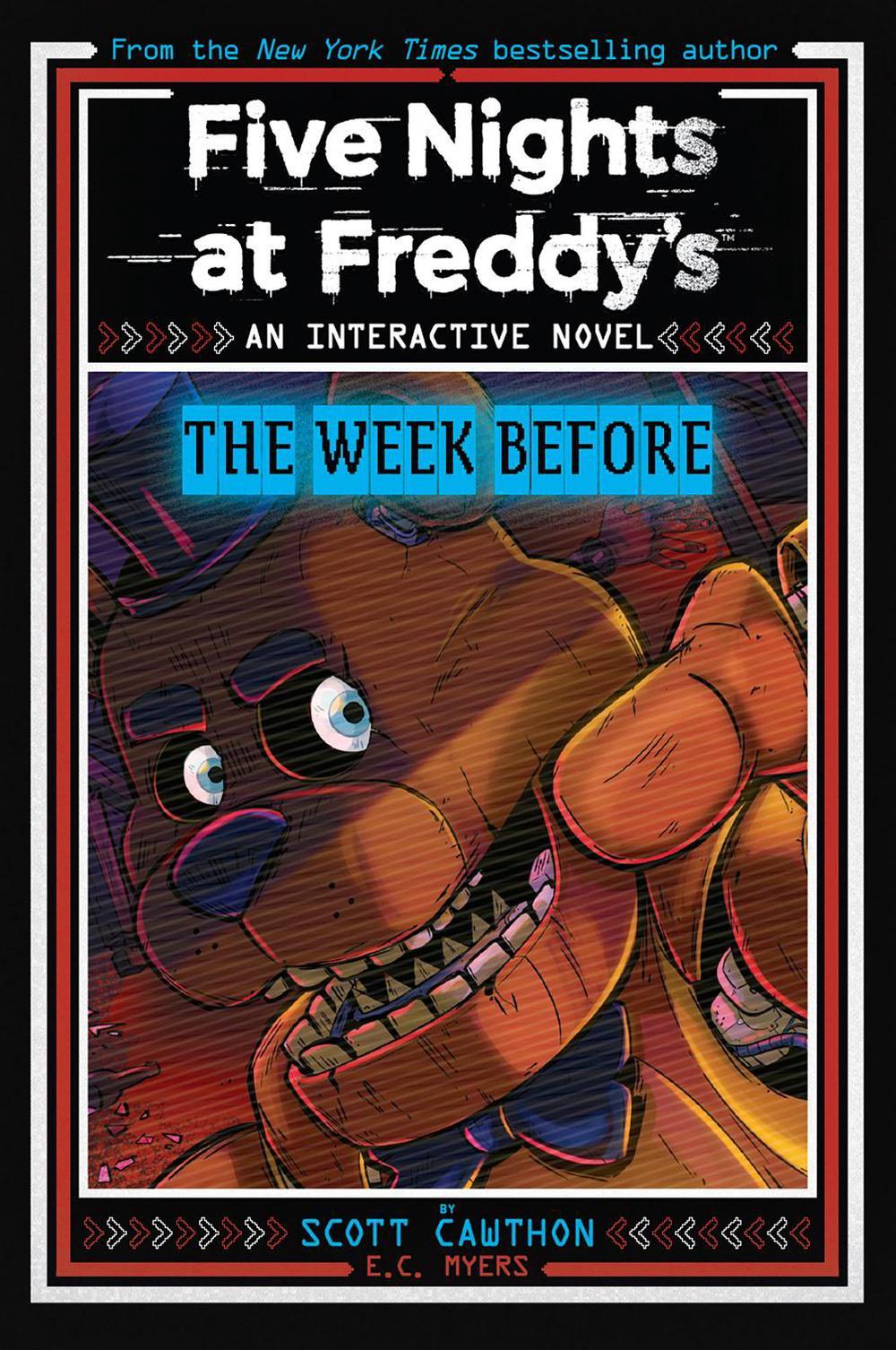 Five Nights at Freddy's: The Week Before (An Interactive Novel #1) by Scott Cawthon - ISBN: 9781546131113