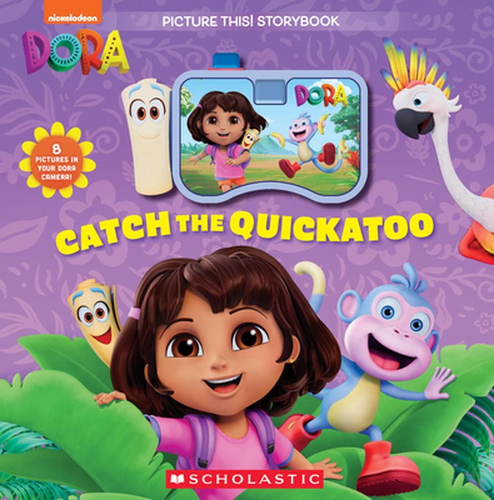 Dora: Catch the Quickatoo: A Picture This Storybook, 9781546133308