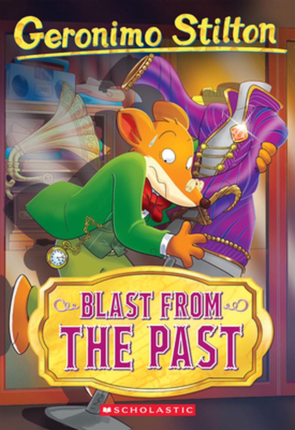 Blast from the Past (Geronimo Stilton #84), 9781546141853