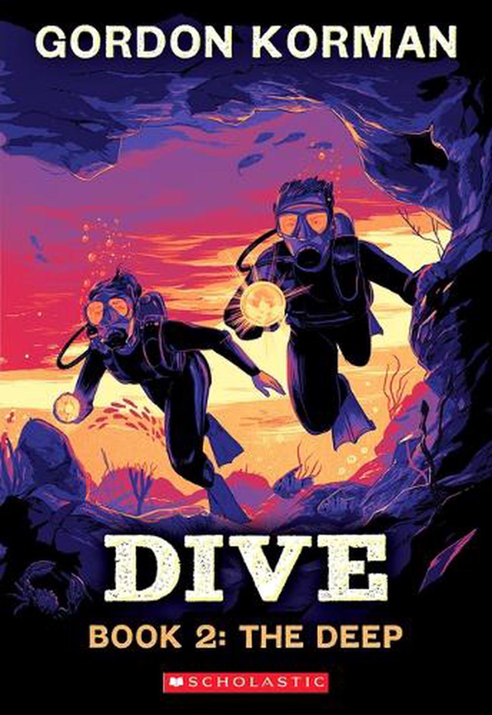 Dive #2: The Deep by Gordon Korman - ISBN: 9781546142249