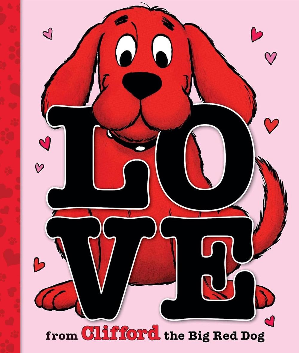 Love From Clifford the Big Red Dog, 9781546175933