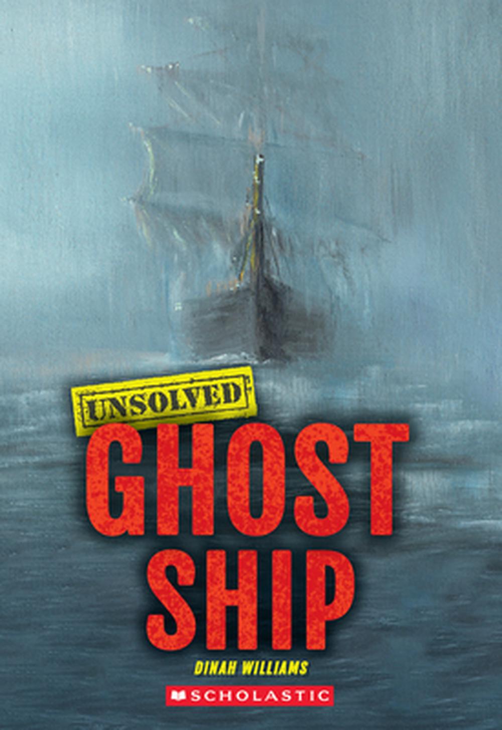 Ghost Ship (Unsolved), 9781546178644