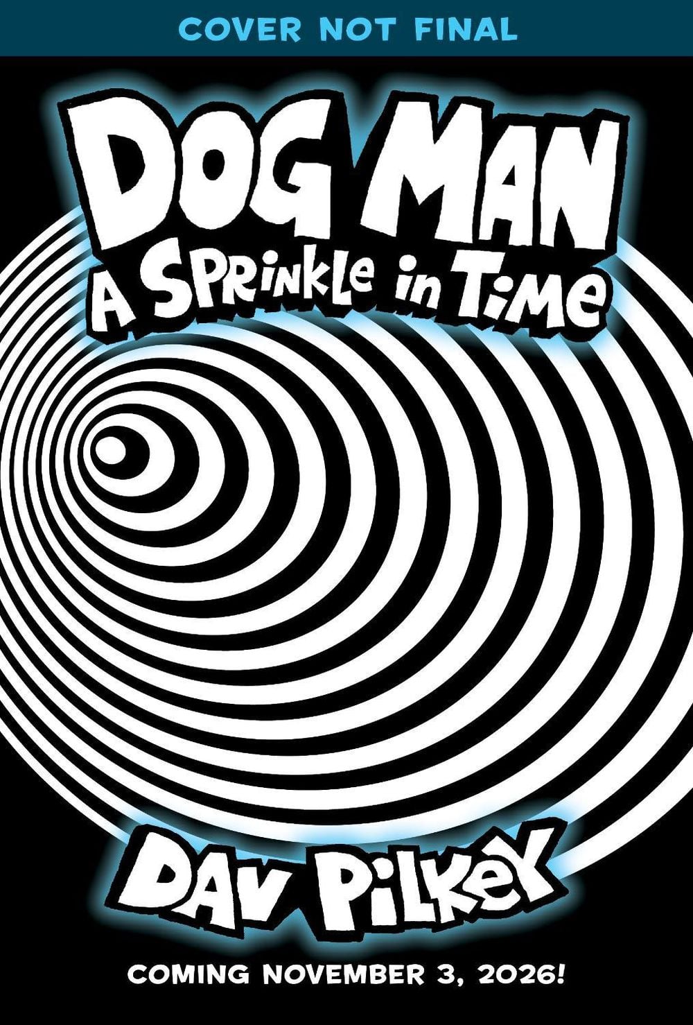 A Sprinkle in Time: A Graphic Novel - Dog Man (Book 15) by Dav Pilkey - ISBN: 9781546199359