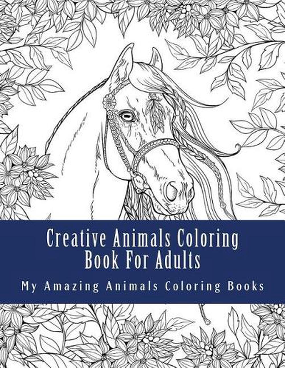 Creative Animals Coloring Book for Adults, 9781546814375