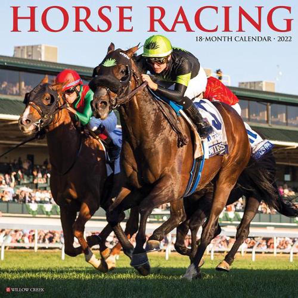 Horse Racing 2022 Wall Calendar by Willow Creek Press, Wall