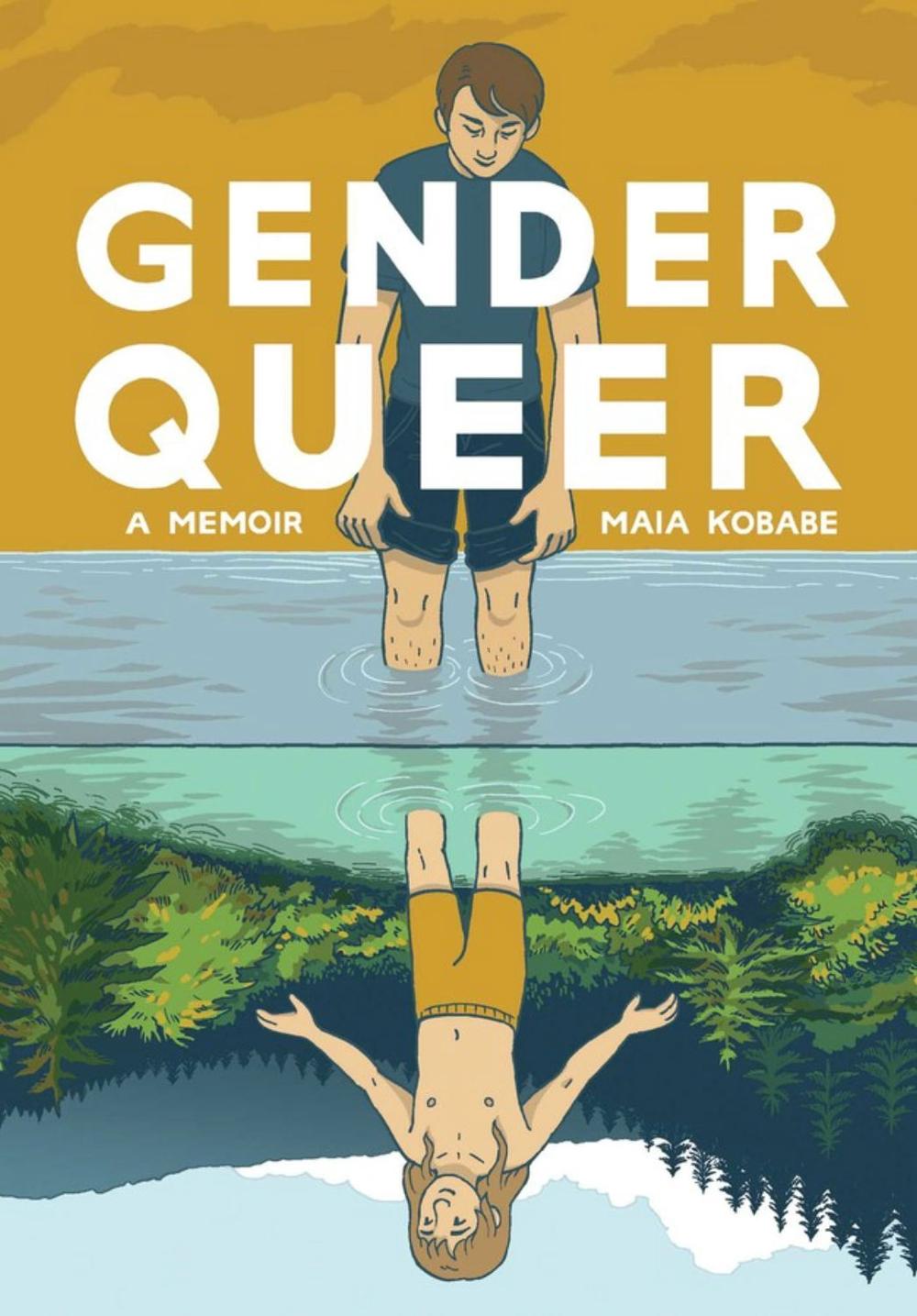 Gender Queer: A Memoir by Maia Kobabe - ISBN: 9781549304002