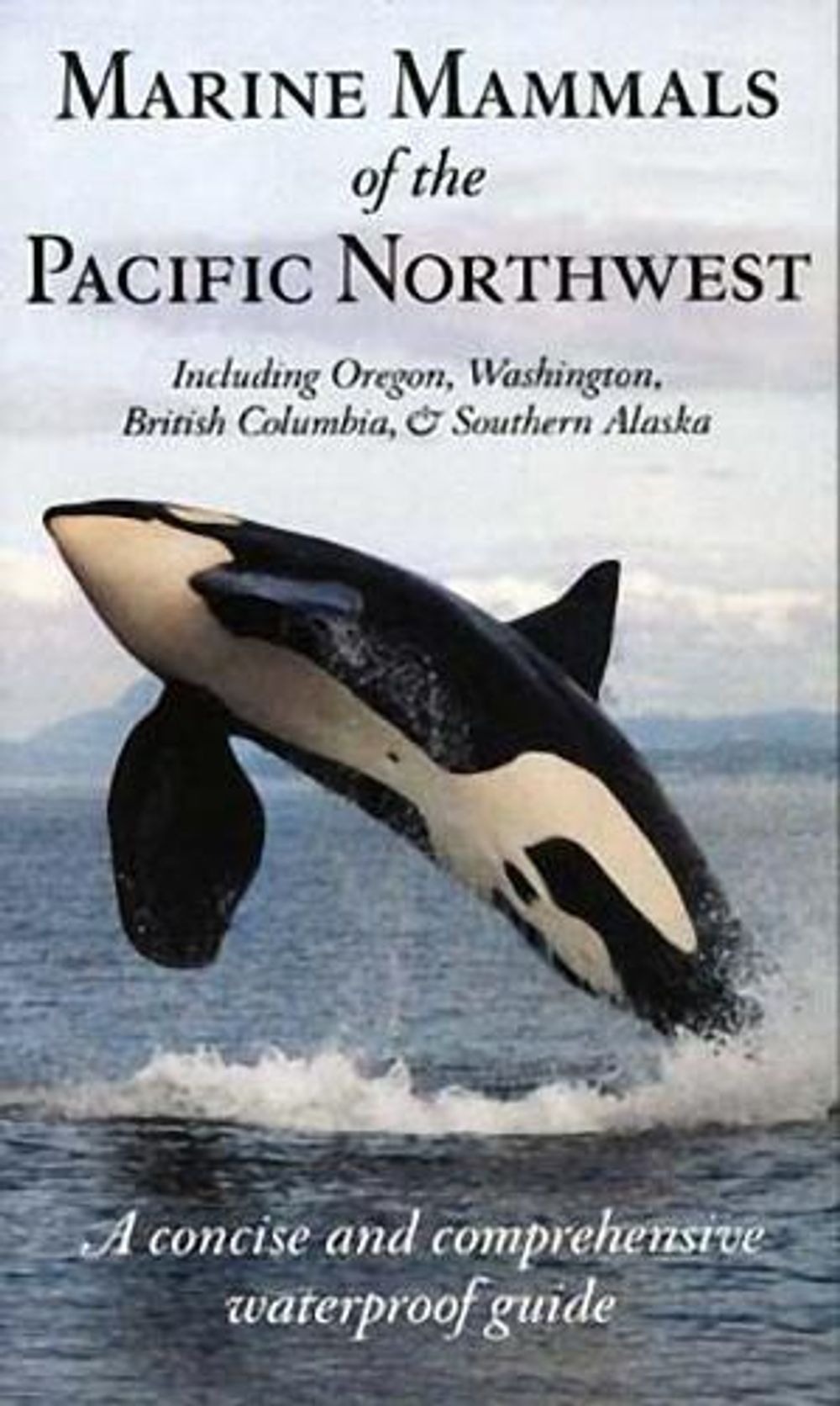 Marine Mammals of the Pacific Northwest by Pieter Folkens, Paperback ...