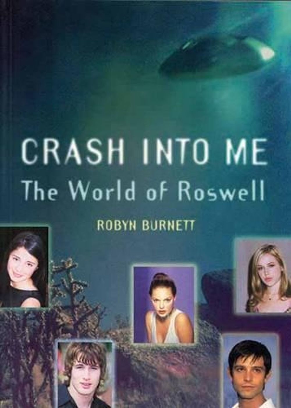 Crash Into Me by Robyn Burnett - ISBN: 9781550225396