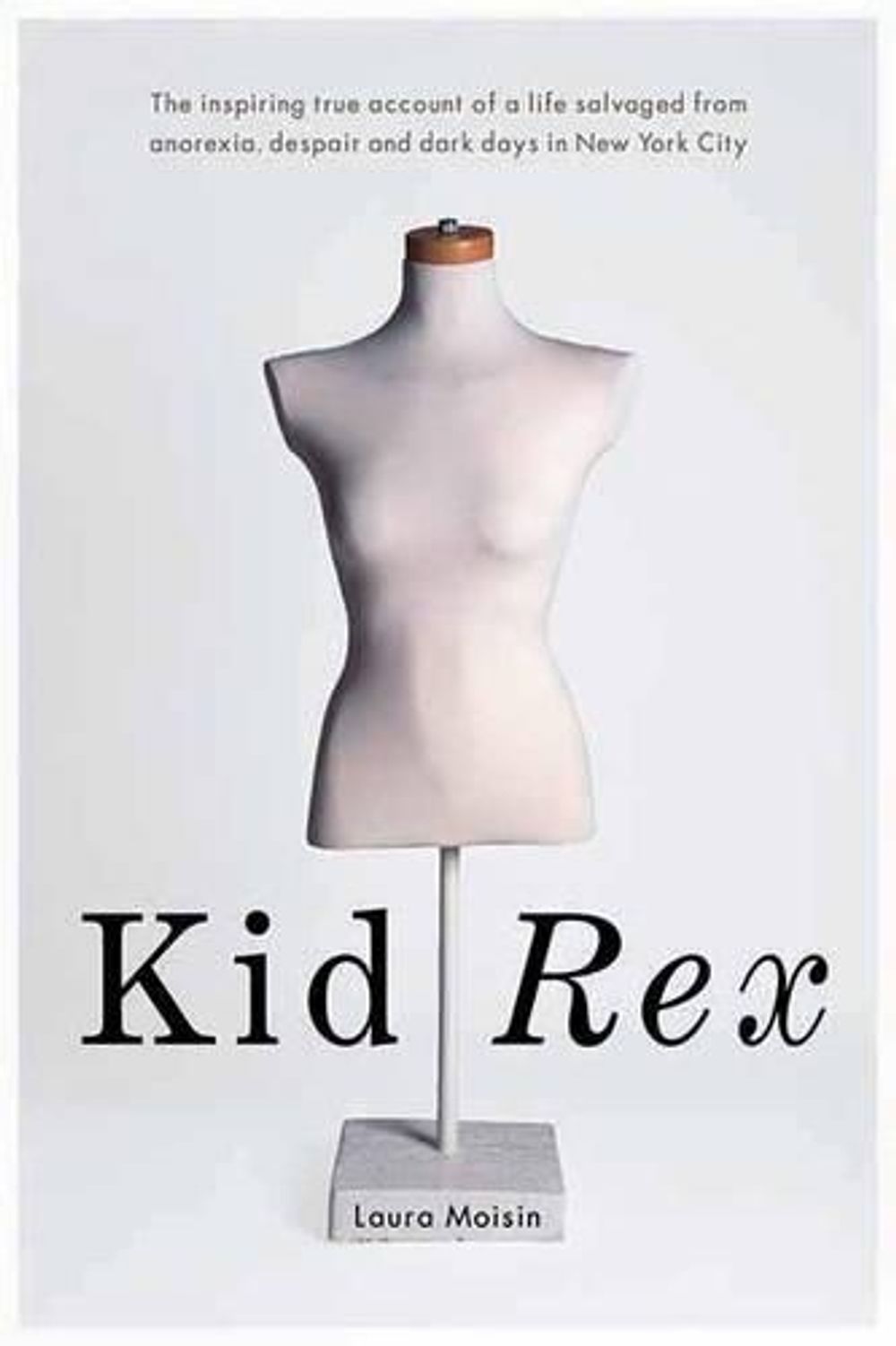 Kid Rex by Laura Moisin - ISBN: 9781550228380