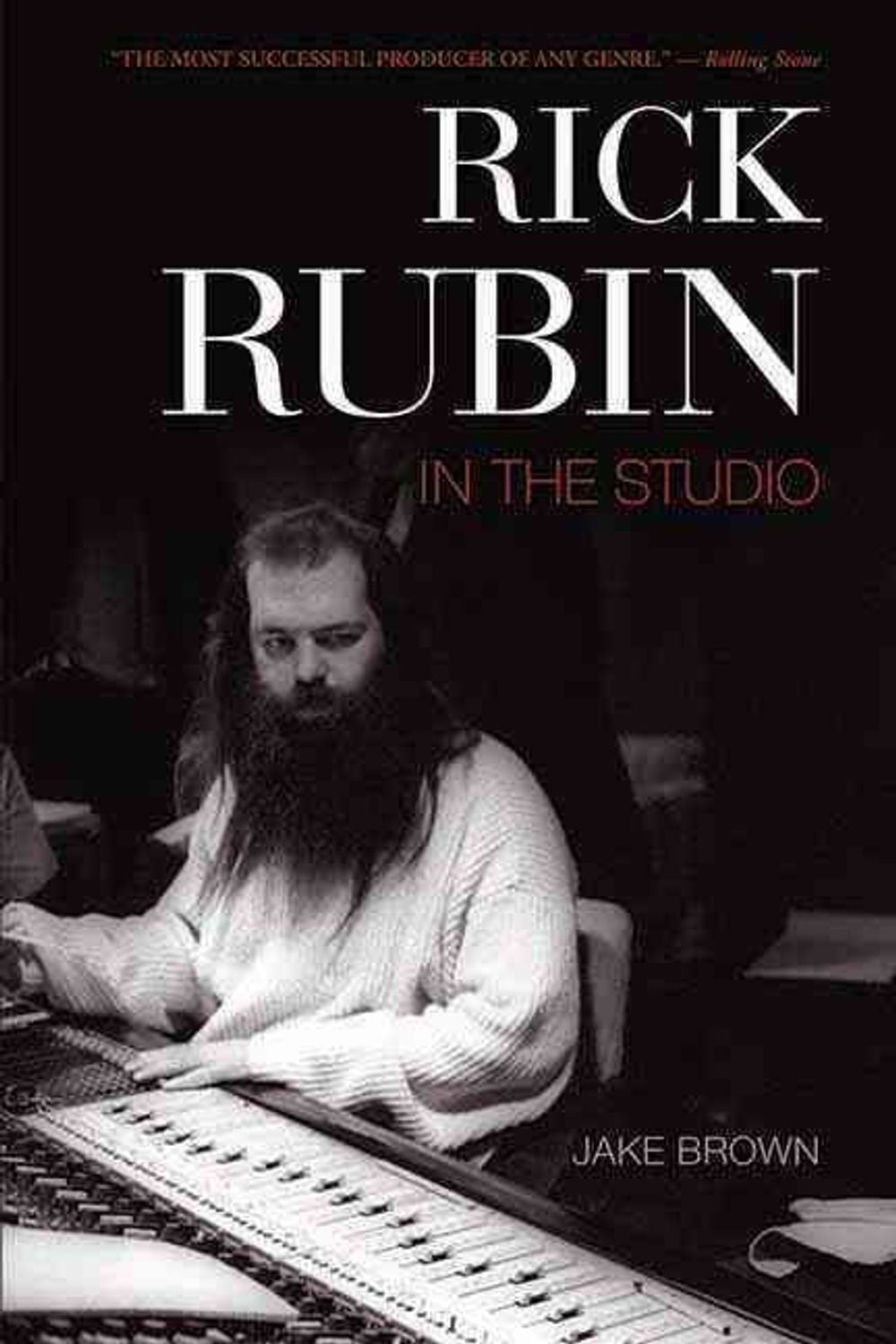 Rick Rubin by Jake Brown - ISBN: 9781550228755