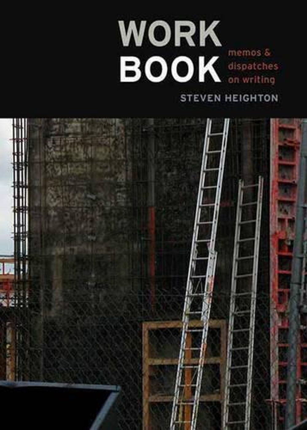 Workbook by Steven Heighton - ISBN: 9781550229370