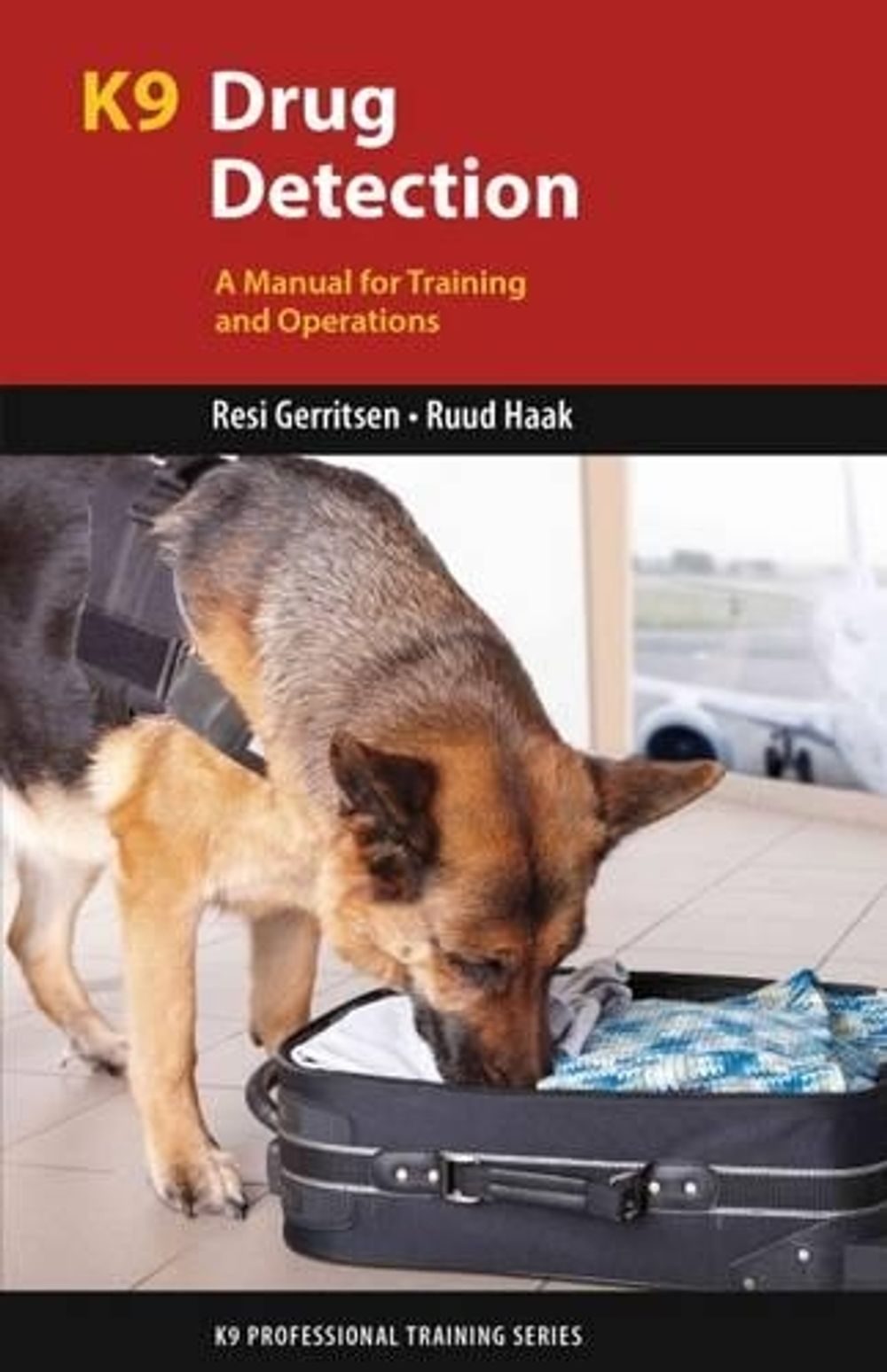 K9 Drug Detection by Resi Gerritsen - ISBN: 9781550596816