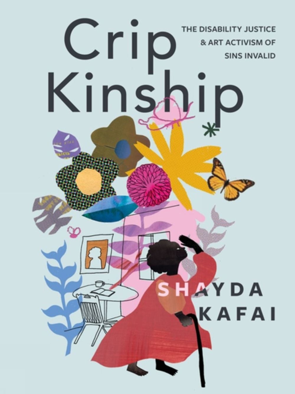 Crip Kinship by Shayda Kafai - ISBN: 9781551528649