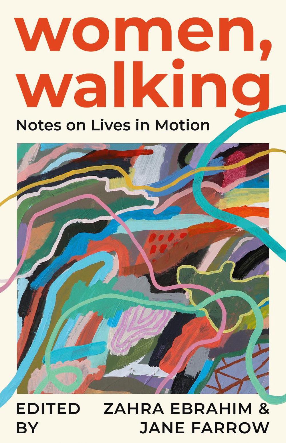 Women, Walking by Zahra Ebrahim - ISBN: 9781552455203