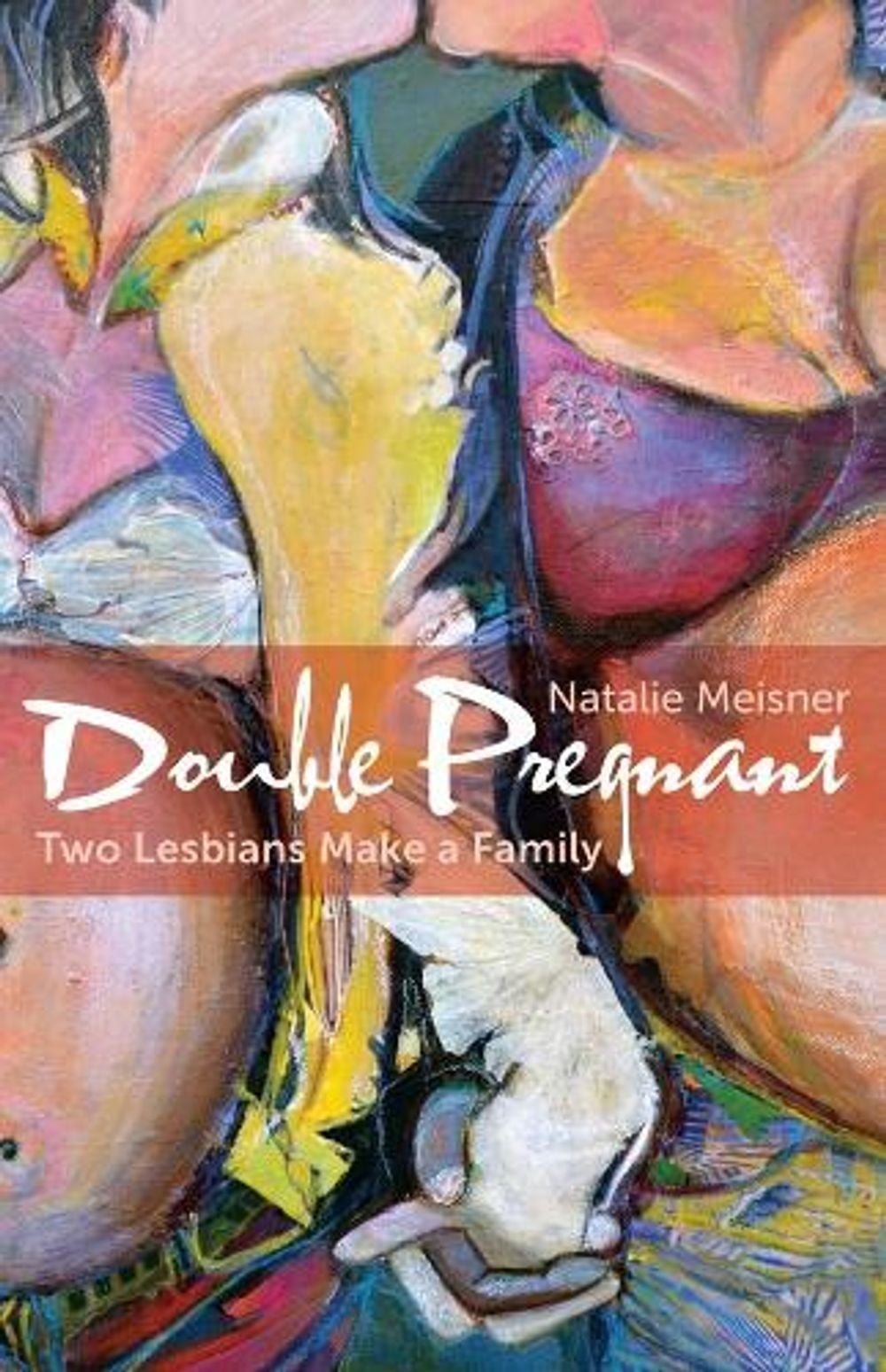 Double Pregnant by Natalie Meisner - ISBN: 9781552666012