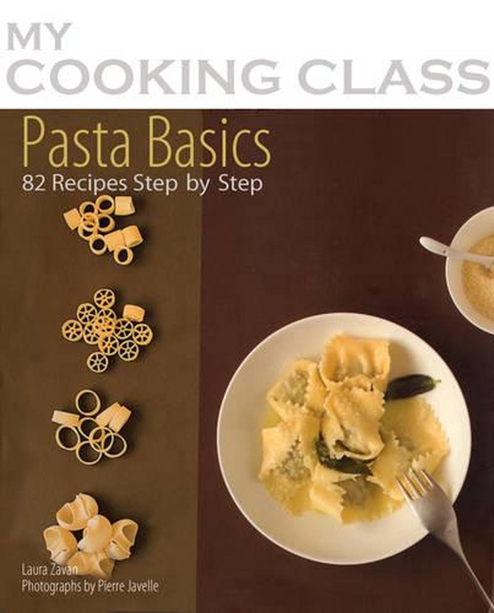 My Cooking Class Pasta Basics, 9781554077564