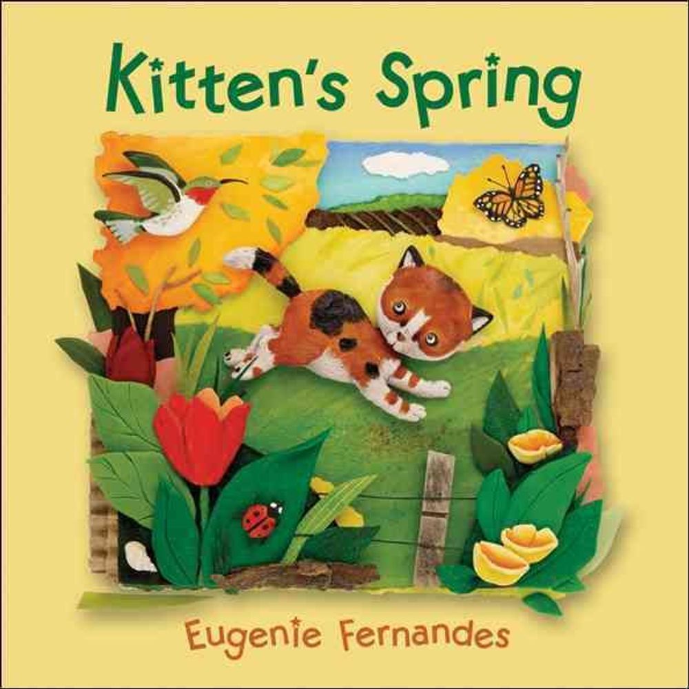 Kitten's Spring by Eugenie Fernandes - ISBN: 9781554531479