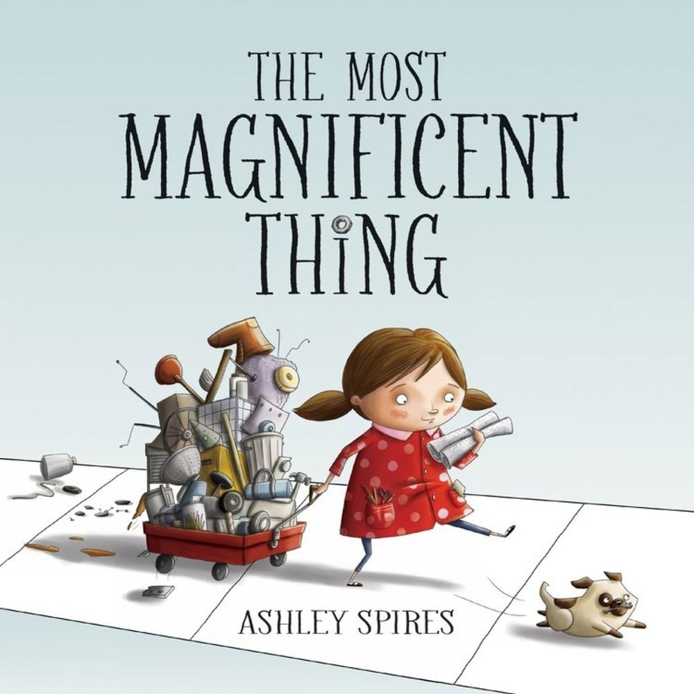 The Most Magnificent Thing by Ashley Spires - ISBN: 9781554537044