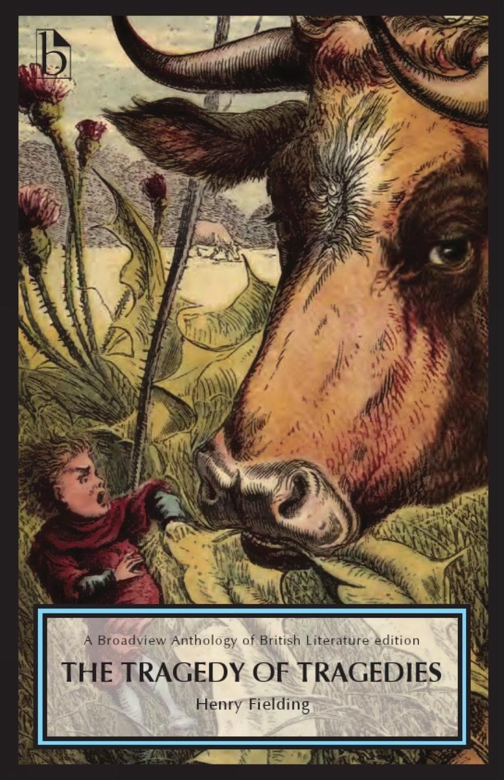 The Tragedy of Tragedies (1731), 9781554811632