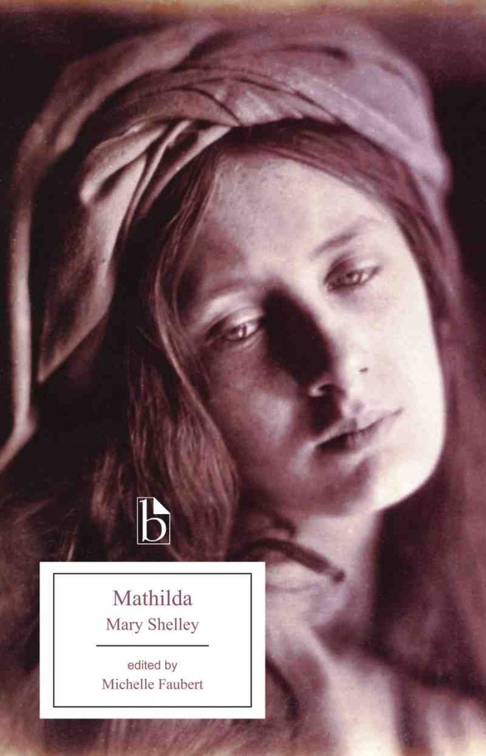 Mathilda by Mary Shelley - ISBN: 9781554812271