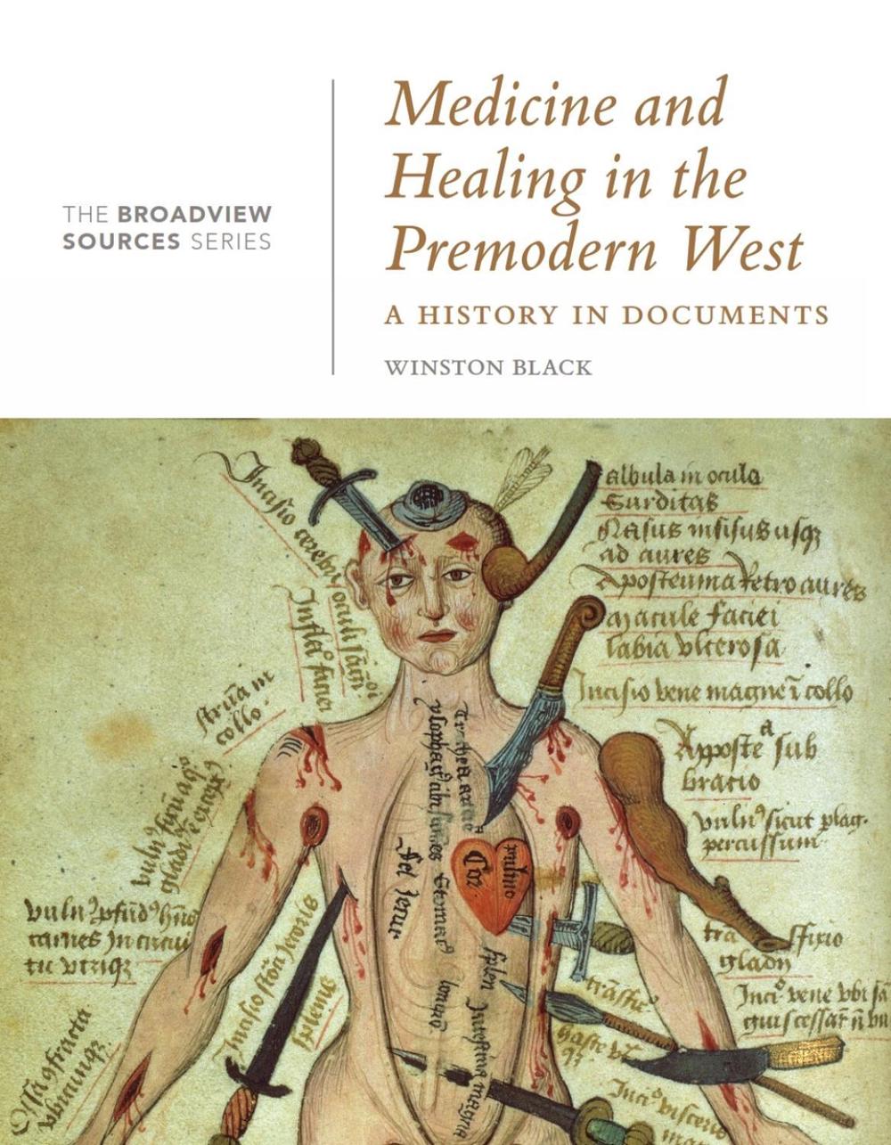 Medicine and Healing in the Premodern West: a History in Documents, 9781554813902