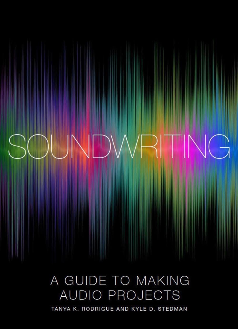 Soundwriting by Tanya K. Rodrigue - ISBN: 9781554815111