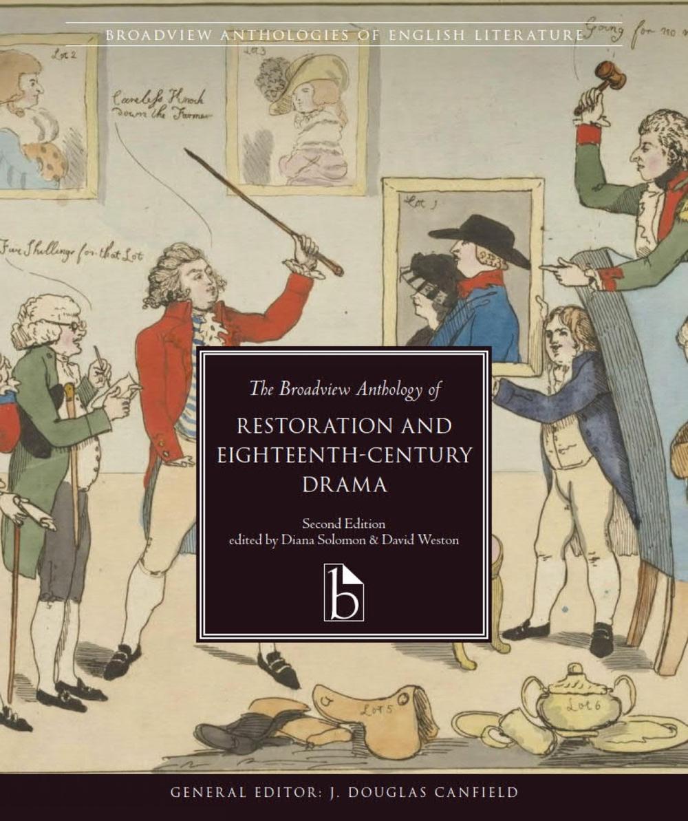 The Broadview Anthology of Restoration and Eighteenth-Century Drama – Second Edition, 9781554815746