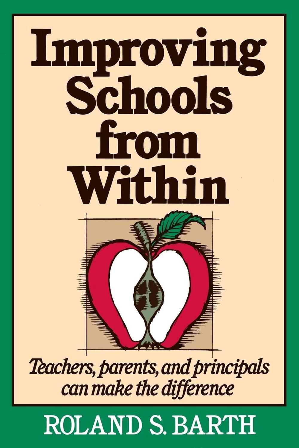 Improving Schools from Within, 1st Edition, 9781555423681