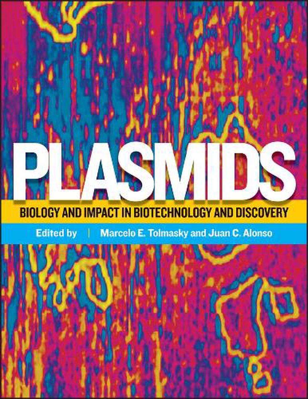 Plasmids by Marcelo E. Tolmasky - ISBN: 9781555818975