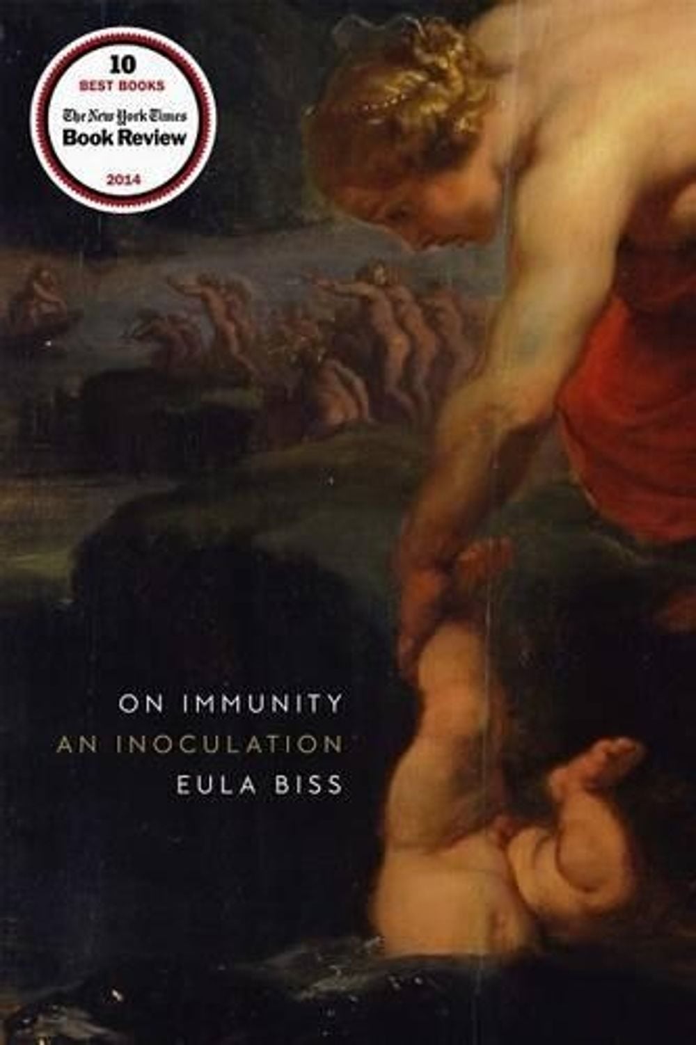 On Immunity by Eula Biss - ISBN: 9781555977207
