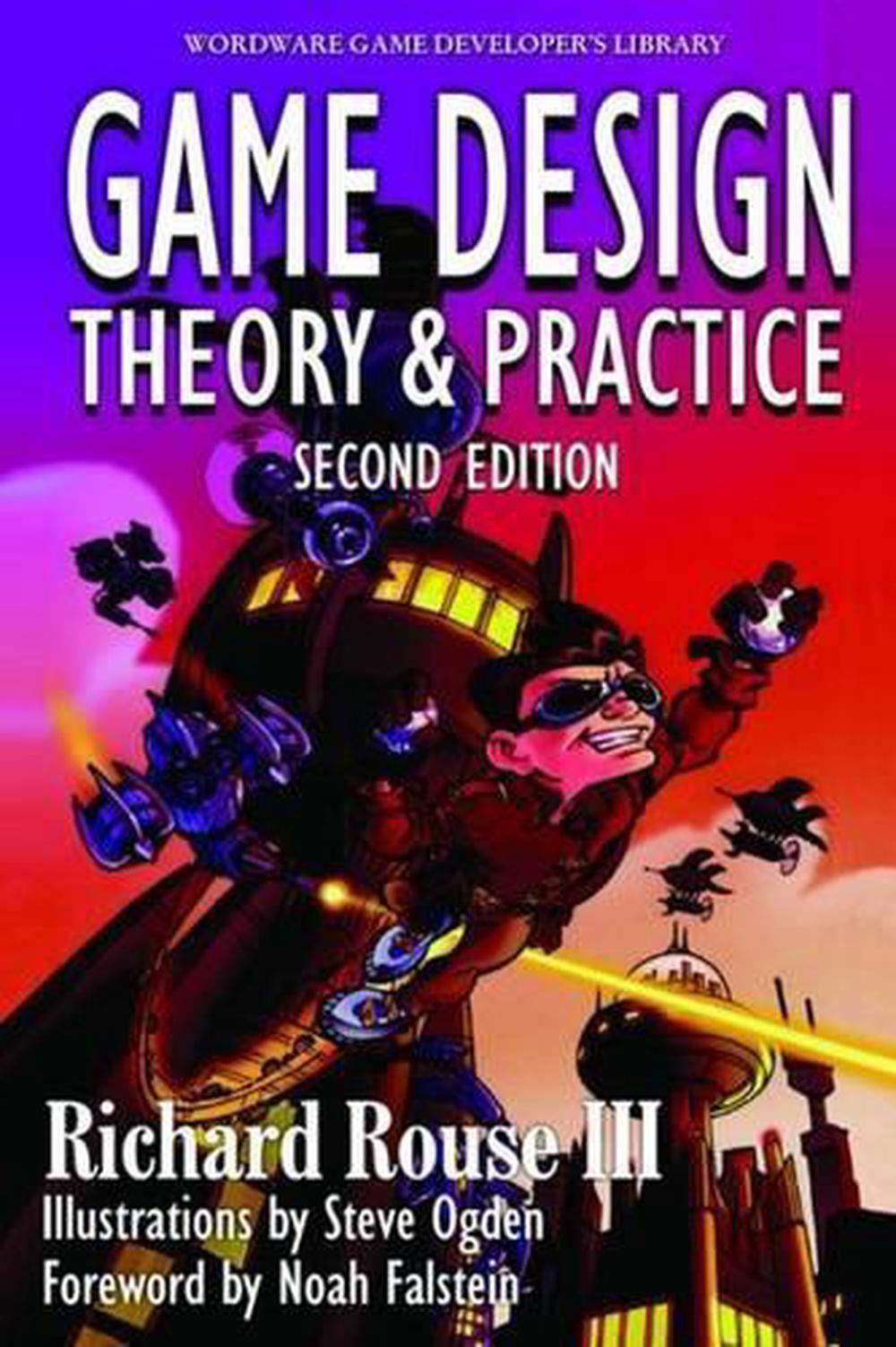 Game Design: Theory and Practice, Second Edition, 9781556229121