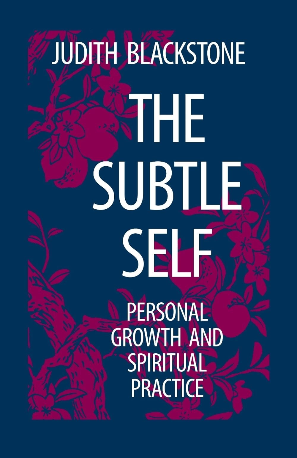 The Subtle Self by Judith Blackstone - ISBN: 9781556430664
