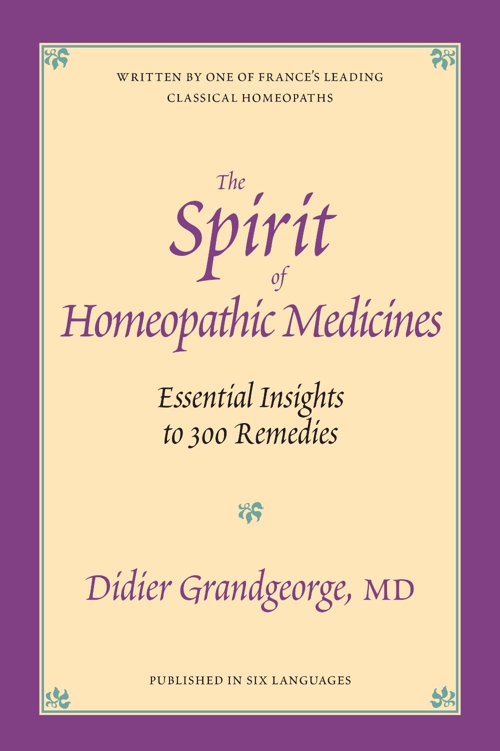 The Spirit of Homeopathic Medicines, 9781556432613