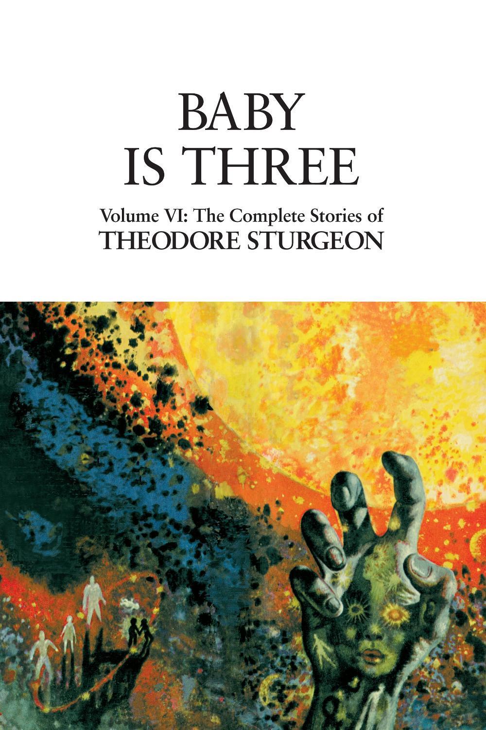 Baby Is Three by Theodore Sturgeon - ISBN: 9781556433191