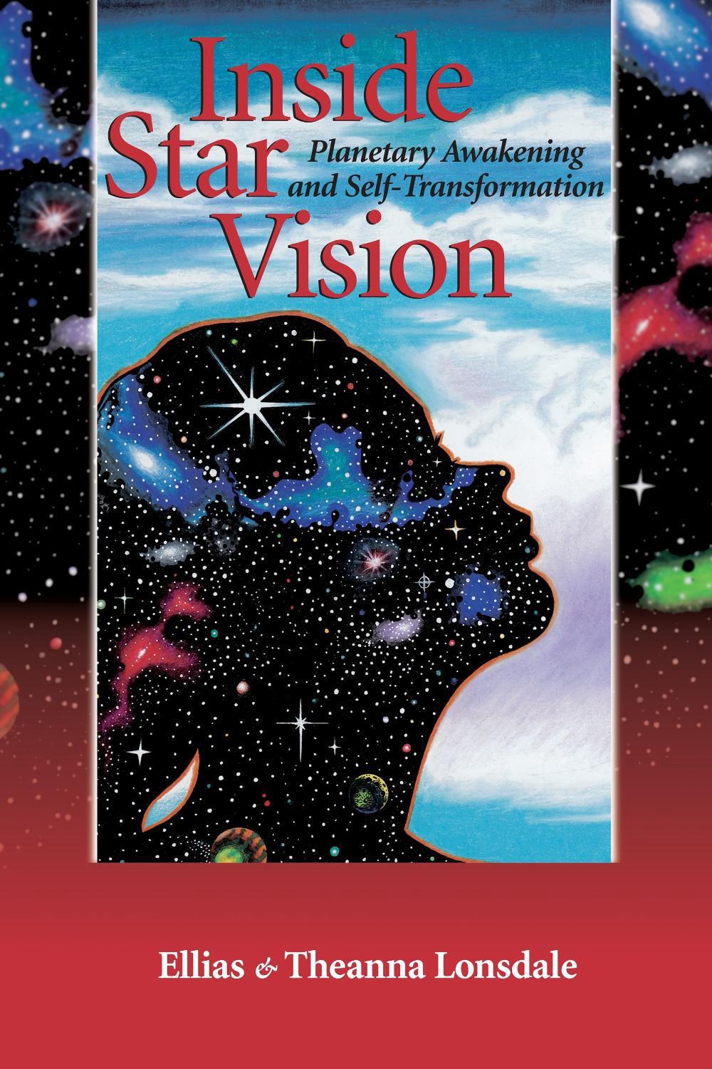 Inside Star Vision by Ellias Lonsdale - ISBN: 9781556433245